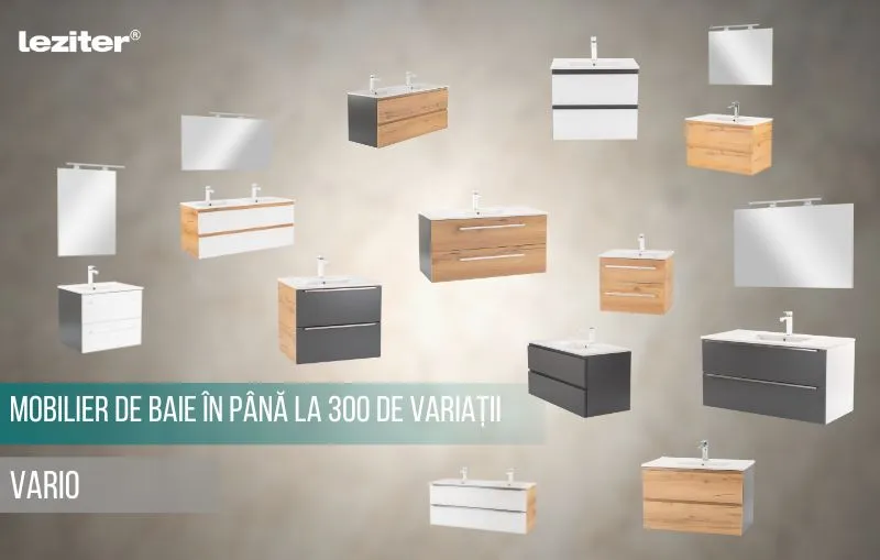 MOBILIER DE BAIE ÎN PÂNĂ LA 300 DE VARIAȚII,  ACEASTA ESTE VARIO!